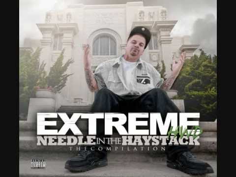 Extreme The MuhFugga ft. B-LEGIT - IM SO FLY (NEEDLE IN THE HAYSTACK)