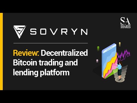 Sovryn Review: Decentralized Bitcoin trading and lending platform