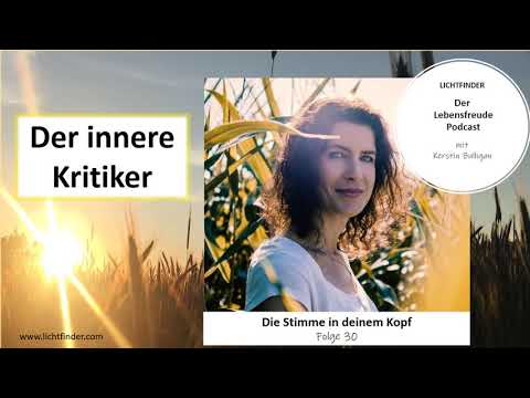 Der innere Kritiker - die Stimme in deinem Kopf
