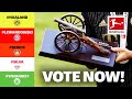 YOUR CHOICE! The Race for the 2021/22 Torjägerkanone