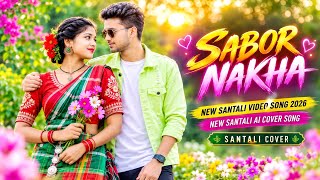 Download lagu SABOR NAKHA | NEW SANTALI VIDEO SONG 2026 | NEW SANTALI AI COVER SONG | SANTALI COVER | #santalisong mp3 Download lagu SABOR NAKHA | NEW SANTALI VIDEO SONG 2026 | NEW SANTALI AI COVER SONG | SANTALI COVER | #santalisong mp3