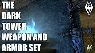 THE DARK TOWER ARMOR AND WEAPON SET- Xbox Modded Skyrim Mod Showcase