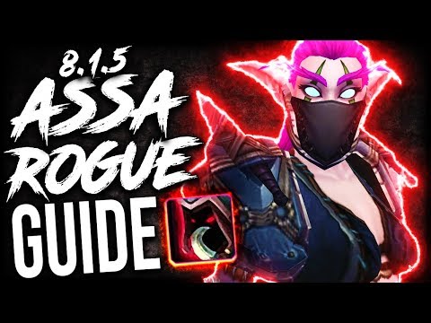 ASSASSINATION Rogue GUIDE for Mythic Plus and WoW Raids (Patch 8.1.5)