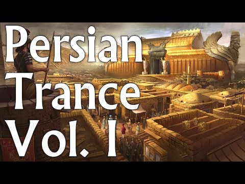 One Hour Mix of Persian Trance Music - Vol. I