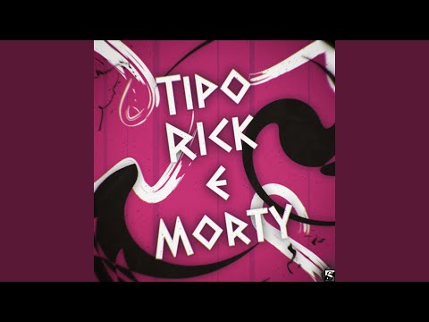 Tipo Rick E Morty video