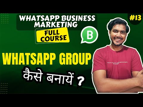 WhatsApp Course WhatsApp Marketing for Business WhatsApp Business Complete Course