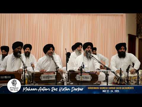 Mahaan Aatam Ras Kirtan Darbar 2025 - Sacramento, California  - Day 1