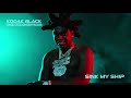 Kodak Black Sink My Ship Official Audio