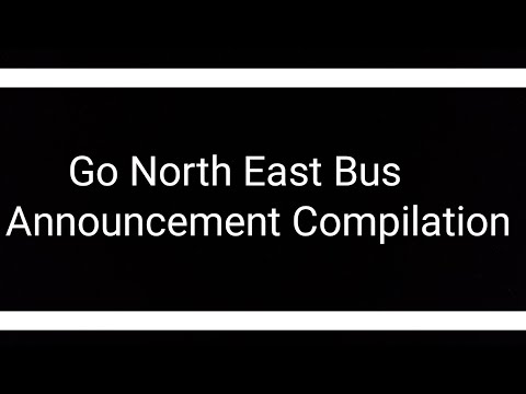Go North East Bus Announcement Compilation 2!