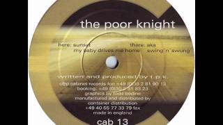 The Poor Knight - Sunset