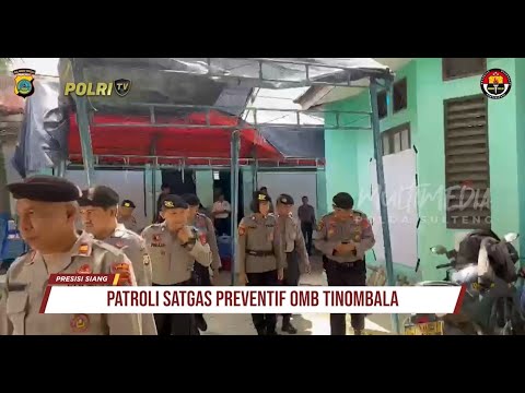 PATROLI SATGAS PREVENTIF OMB TINOMBALA SULAWESI TENGGARA