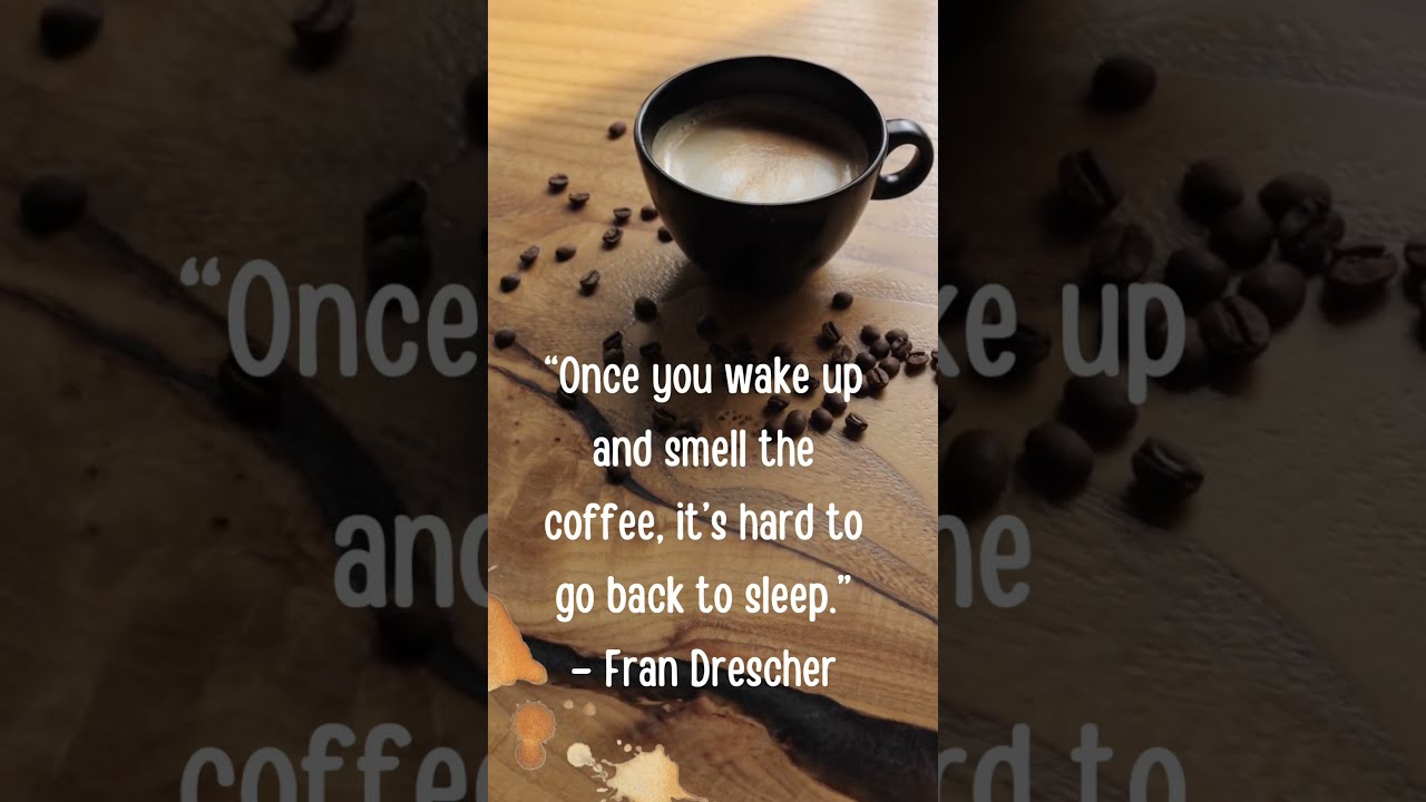 ✨Enrich your life with Beautiful Coffee Quotes#shorts