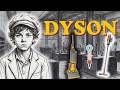 How A Poor British Boy Built Dyson After 5 126 Failed Attempts