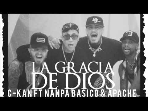 C-Kan Ft Nanpa Básico × Apache & El High - La Gracia de Dios (Audio Oficial) 🇲🇽🇨🇴🇻🇪