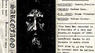 Sarcofago - Satanic Lust (Christ&#39;s Death Demo)