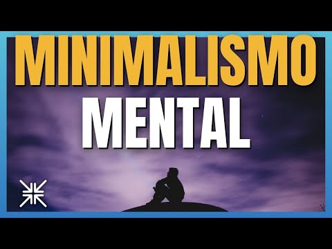 MENTAL MINIMALISM - DECLUTTER YOUR MIND