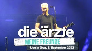 Die Ärzte - Meine Freunde (live @ Graz 2022)