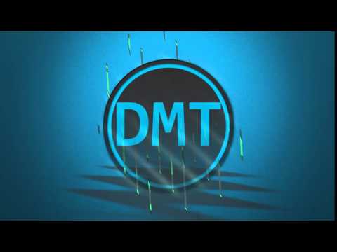 DMT INTRO