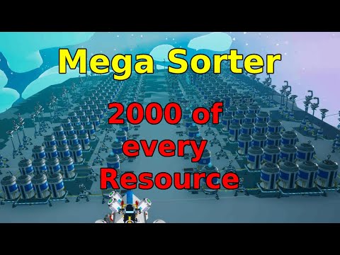 Worlds biggest Mega Sorter - Astroneer