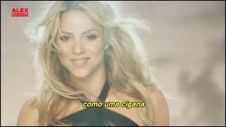 Shakira - Gypsy (Tradução) (Clipe Legendado)