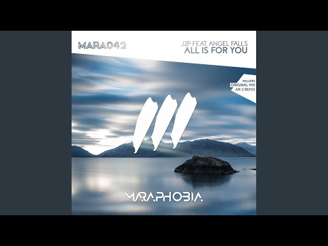 All Is For You (Original Mix)