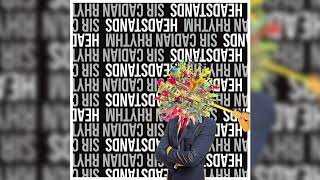 Sir Cadian Rhythm - Headstands (Audio)