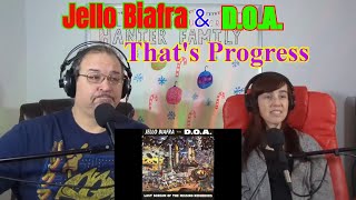 Jello Biafra &amp; DOA - That's Progress Reaction