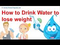 Drinking Water To Lose Weight, The Water Diet !!! Drinking Water To Lose Weight, The Water Diet !!!