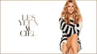 Céline Dion / les yeux au ciel / paroles (lyrics) / album&quot;Encore un soir&quot;