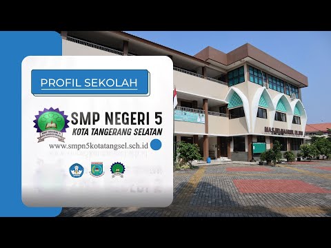 PROFIL SEKOLAH SMPN 5 KOTA TANGERANG SELATAN