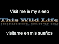 this wild life so much potential lyrics español - ingles ...