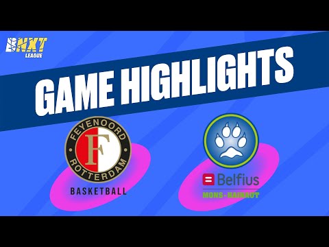 Zeeuw & Zeeuw Feyenoord Basketball vs. Belfius Mons-Hainaut - Game Highlights