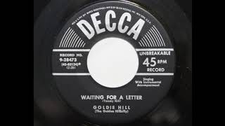 Goldie Hill (The Golden Hillbilly) - Waiting For A Letter (Decca 28473)