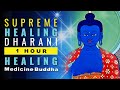 Supreme Healing Dharani 1 Hour Medicine Buddha Long Sutra Dharani In Sanskrit Beautifully Chanted