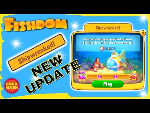 Fishdom NEW update Shipwrecked Event  Time Limited Goga Mash