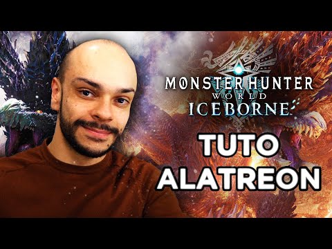 Comment Vaincre l'Alatreon sur Monster Hunter World Iceborne ?