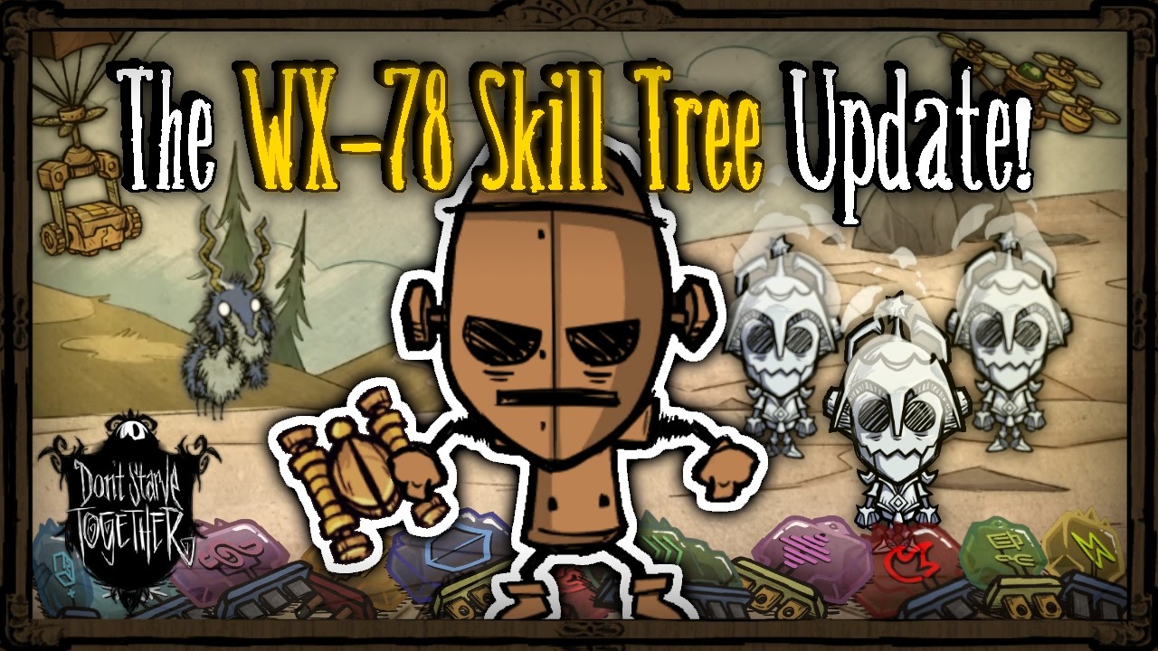 The WX-78 Skill Tree Update! New Circuits, Lunar Perk & More! [Don't Starve Together]