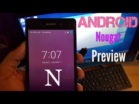 Sony Xperia Z2 Installing Android 7.0 Nougat Developer Preview