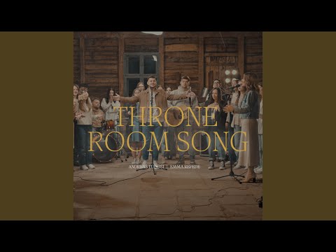 Throne Room Song