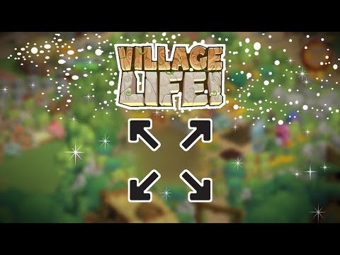 Village Life S3 Ep17 - Expanding in all directions!