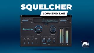 Video thumbnail for Squelcher - Low-End Lab (VST / AU / AAX) by W. A. Production
