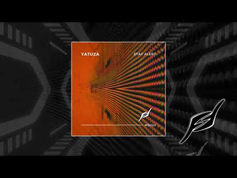 Yatuza - Stay Alert