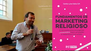 Fundamentos de marketing religioso: 11 lecciones de Marketing religioso para evangelizar mejor sin perder la esperanza ni la misión