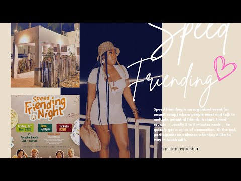 Speed Friending Night In The Gambia | Paradise Beach