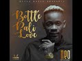 Neo Slayer Bottle Pali Love Official 2022 Music Sample