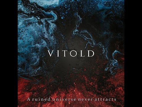MetalRus.ru (Progressive Death Metal). VITOLD — «A Ruined Universe Never Attracts» (2020)