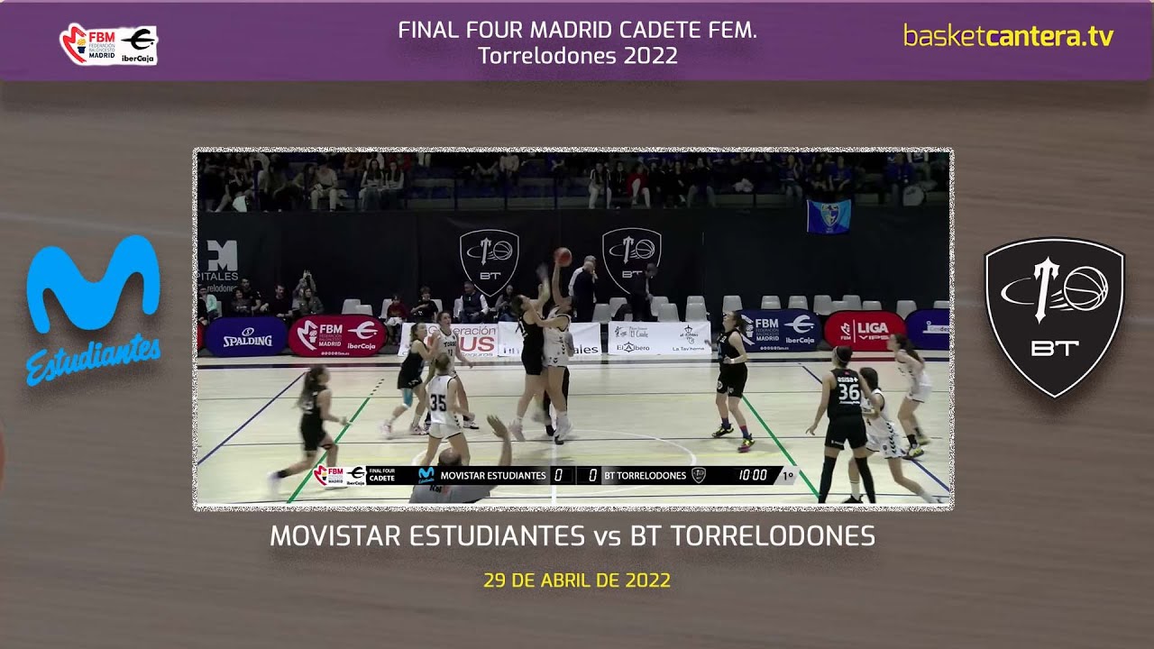 Final4 U16F - MOVISTAR ESTUDIANTES vs BT TORRELODONES. Semi. Cadete Fem. Madrid 22 #BasketCantera.TV
