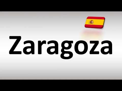 How to Pronounce Zaragoza (Spanish)