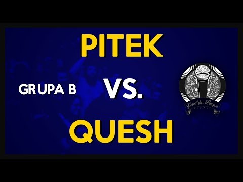 PITEK vs QUESH # FAZA GRUPOWA # WIELKI FINAŁ # Sezon 4 # Poznań Freestyle League
