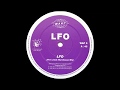 LFO - LFO (The Leeds Warehouse Mix)